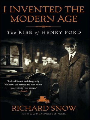cover image of I Invented the Modern Age
